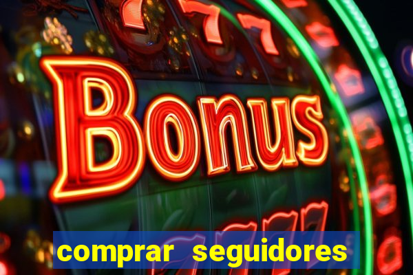 comprar seguidores para instagram barato